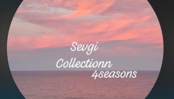 Sevgi Collection